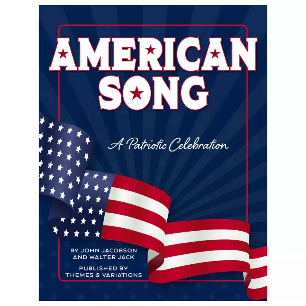 American Song: A Patriotic Celebration