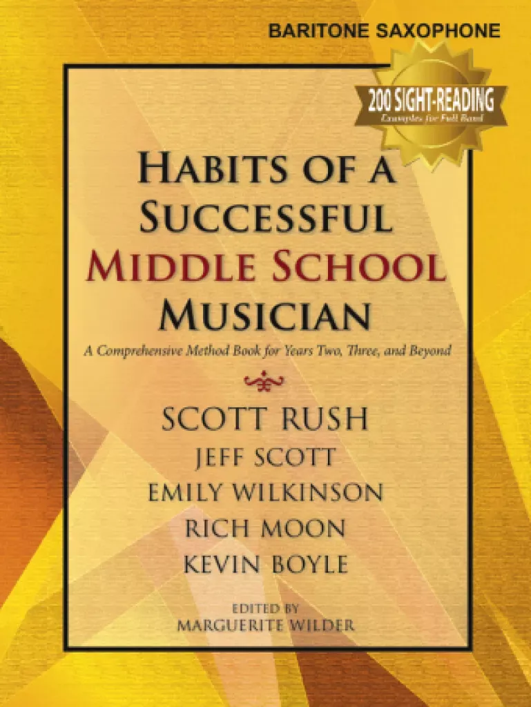 Habits of a Successful Middle School Musician, Baritone Saxophone
