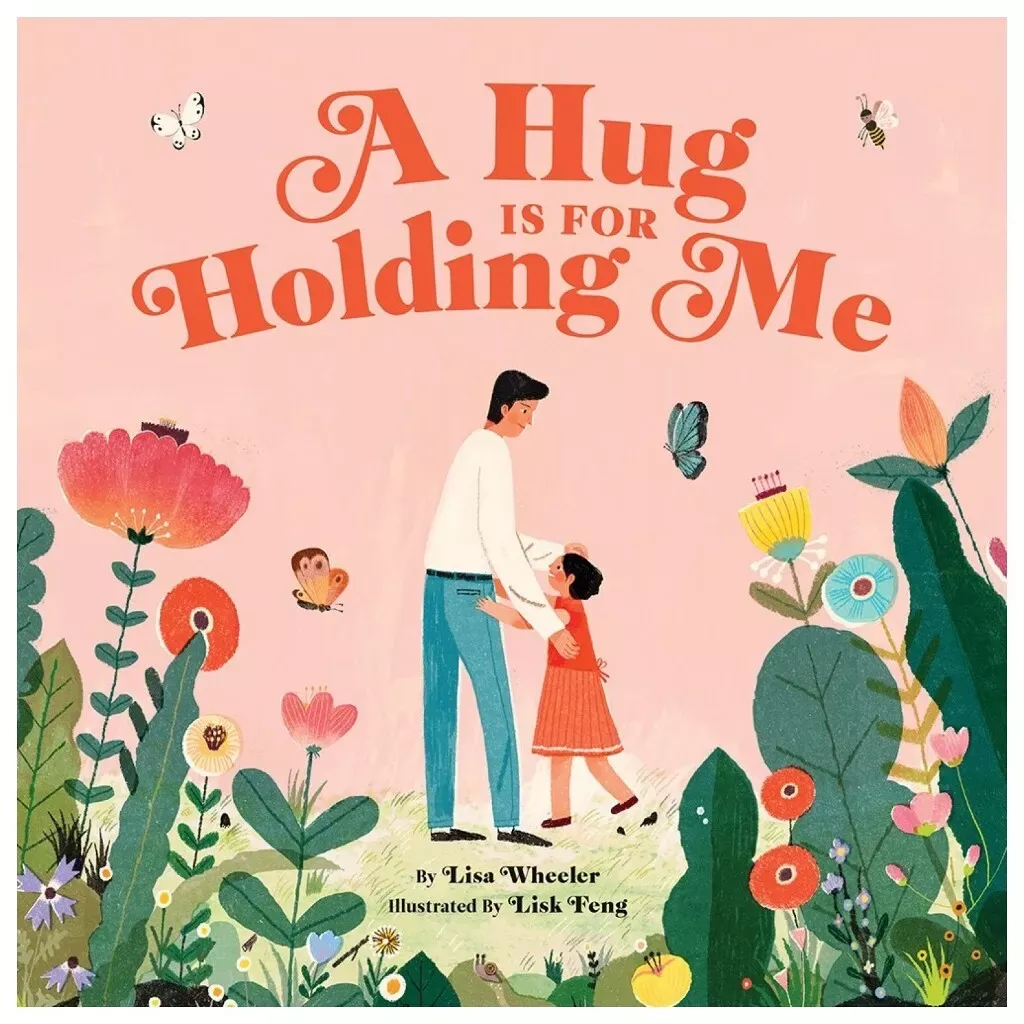 A Hug Is for Holding Me