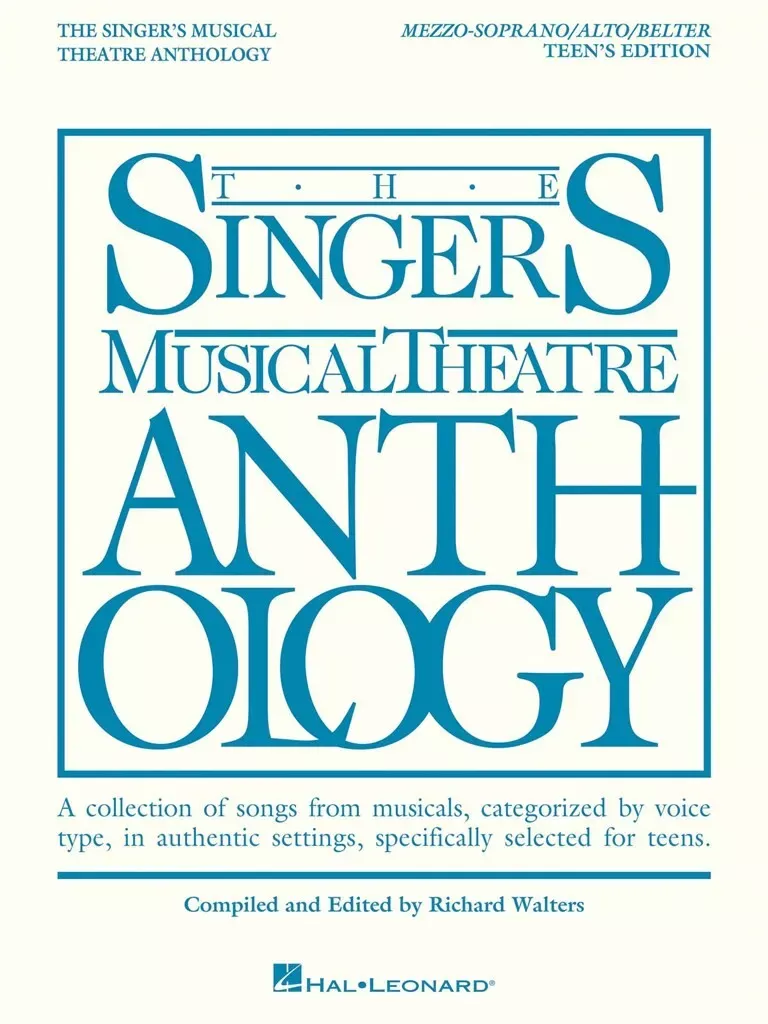 Singer's Musical Theatre Anthology – Teen's Edition, Mezzo-Soprano//Belter