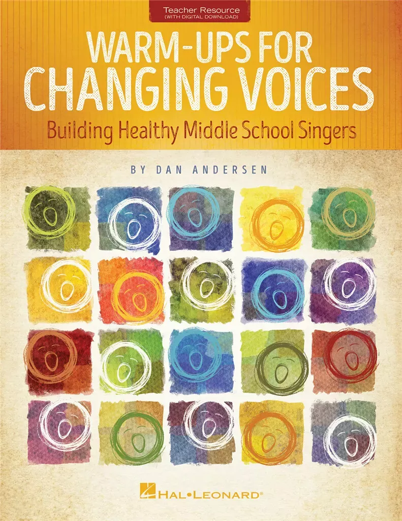 Warm-Ups for Changing Voices: Building Healthy Middle School Singers